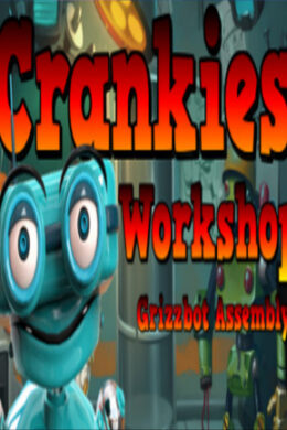 Crankies Workshop: Grizzbot Assembly Steam Key GLOBAL