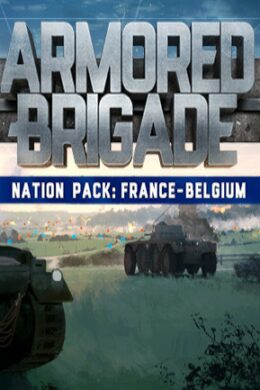Armored Brigade Nation Pack: France - Belgium (PC) - Steam Key - GLOBAL