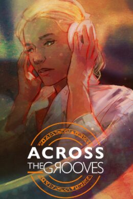 Across the Grooves (PC) - Steam Key - GLOBAL